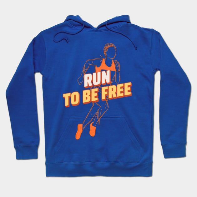 Run To Be Free Running Hoodie by TheFireInsideTeeShop